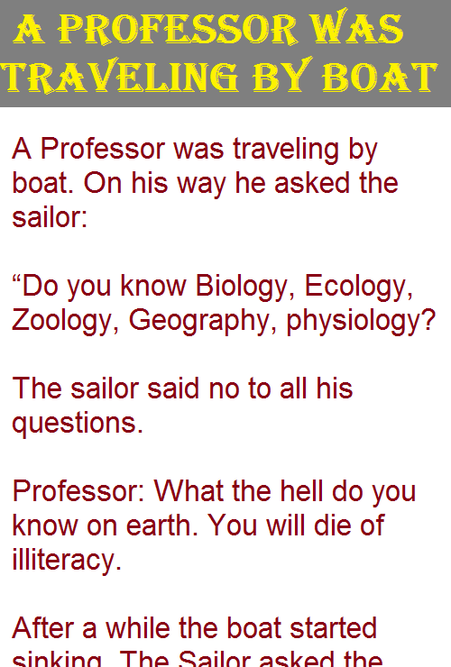 A Professor was traveling by boat