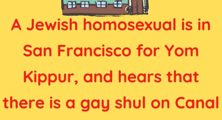 A Jewish homosexual is in San Francisco