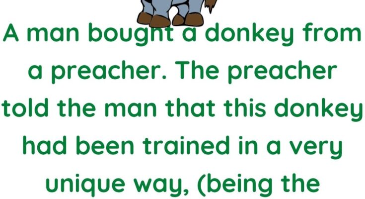A man bought a donkey from a preache