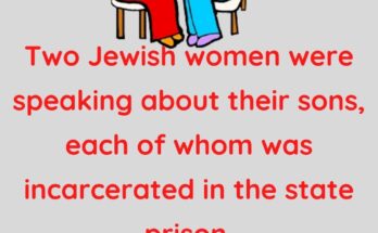 Two Jewish women were speaking about their sons