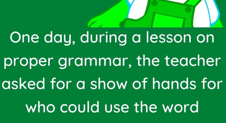 A lesson on proper grammar