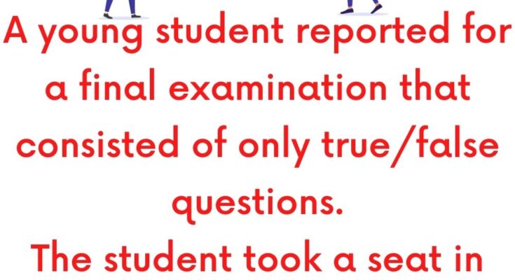 A young student reported for a final examination