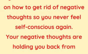 12 Tips On How To Get Rid Of Negative Thoughts
