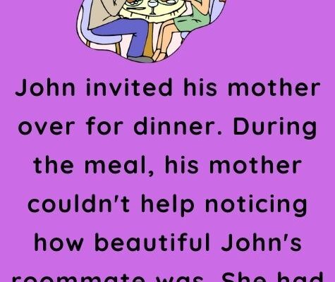 John invited his mother over for dinner