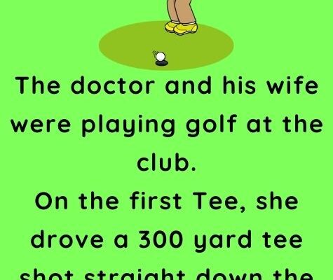 The doctor and his wife were playing golf at the club