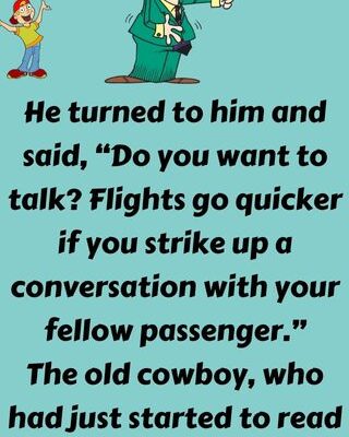 An atheist was seated next to a dusty old cowboy