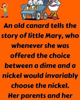 An old canard tells the story of little Mary