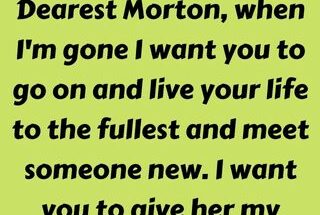 Morton's wife had one last wish