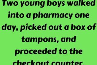 Two young boys walked into a pharmacy