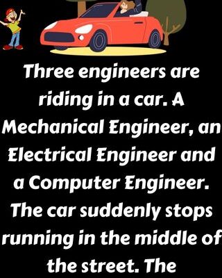 Three engineers are riding in a car