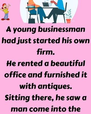 A young businessman had just started his own firm
