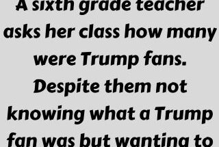 A sixth grade teacher asks her class