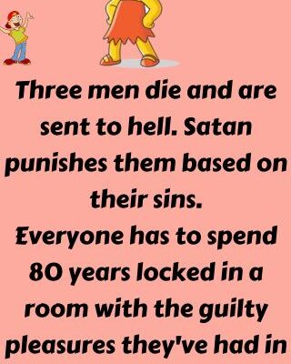 Three men die and are sent to hell